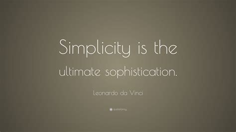 Simplicity is the .